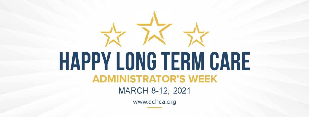 LTC Administrators week arrives Monday