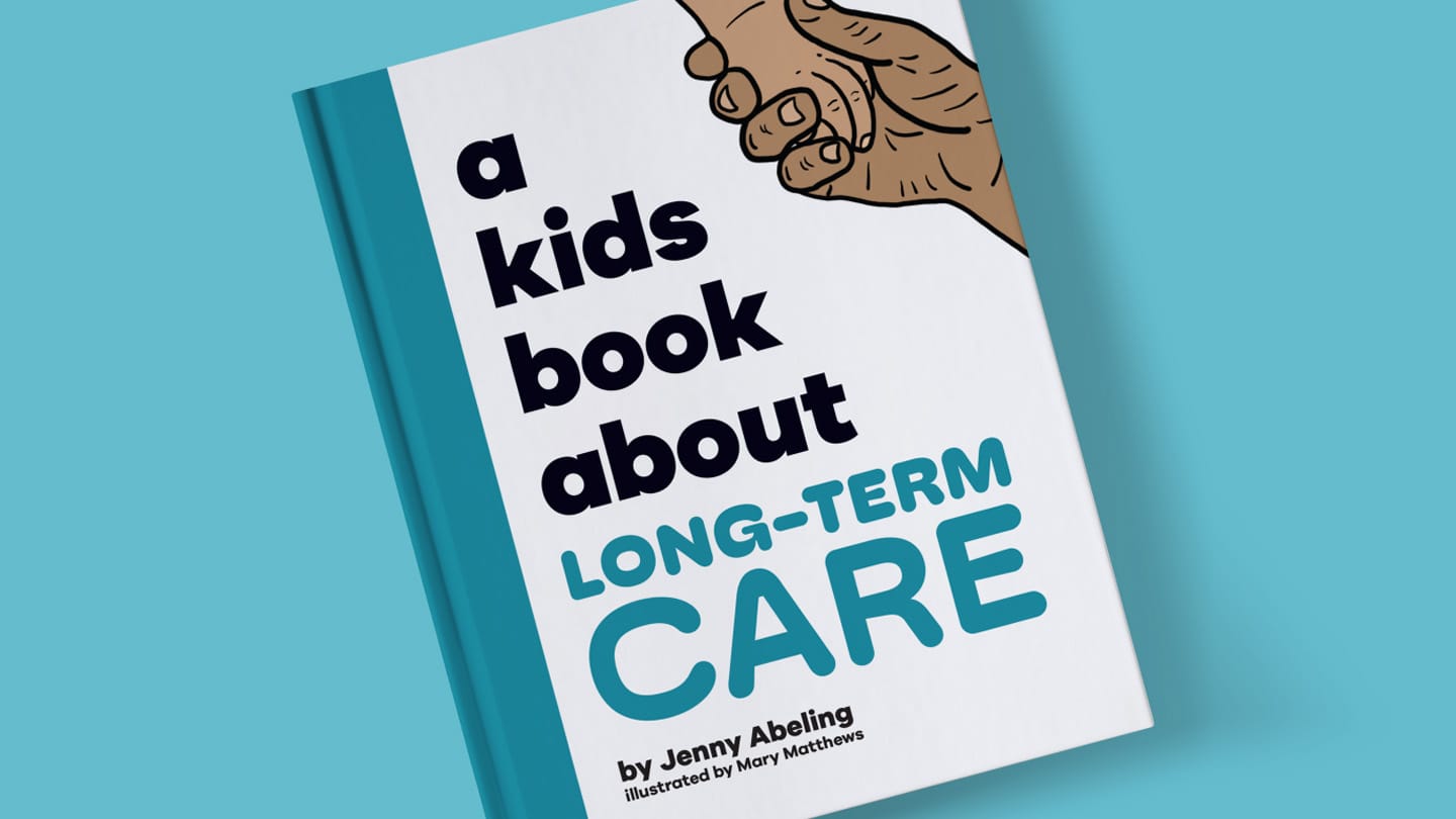 Kids’ book illustrates ‘unseen’ long-term care conversation for a new ...
