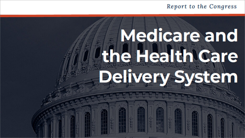 MedPAC disappoints with lacking skilled nursing commentary, no action on Medicare Advantage prior authorization process